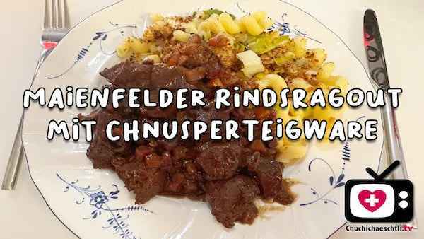 Maienfelder Rindsragout mit Chnusperteigware - Chuchichäschtli - Feines aus der Schweiz