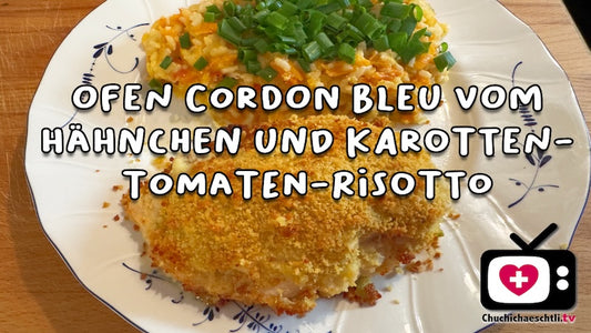 Hähnchen Cordon Bleu aus dem Ofen und Karotten-Tomaten-Risotto